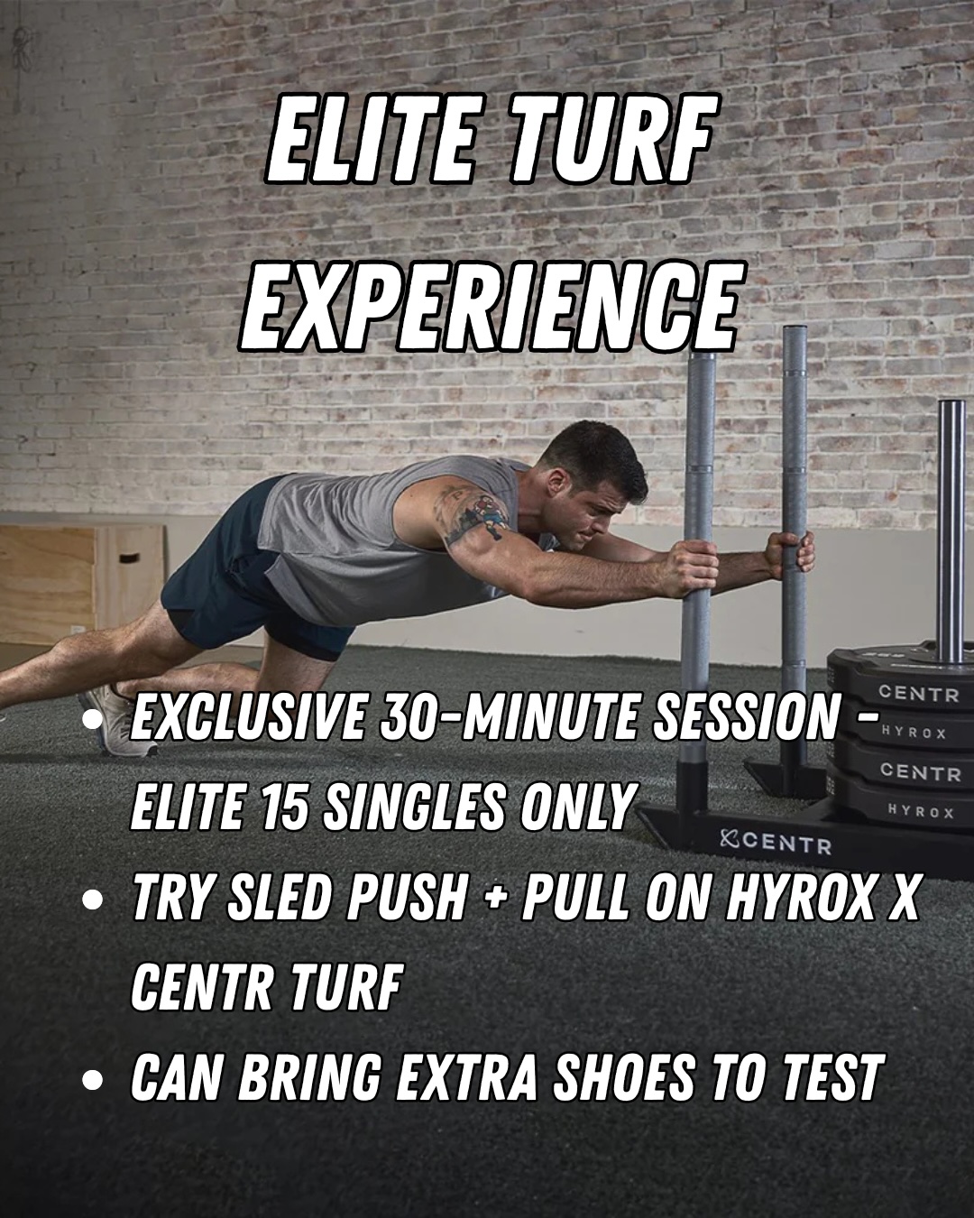 HYROX Elite 15 athlete testing sled push on Centr-branded competition turf