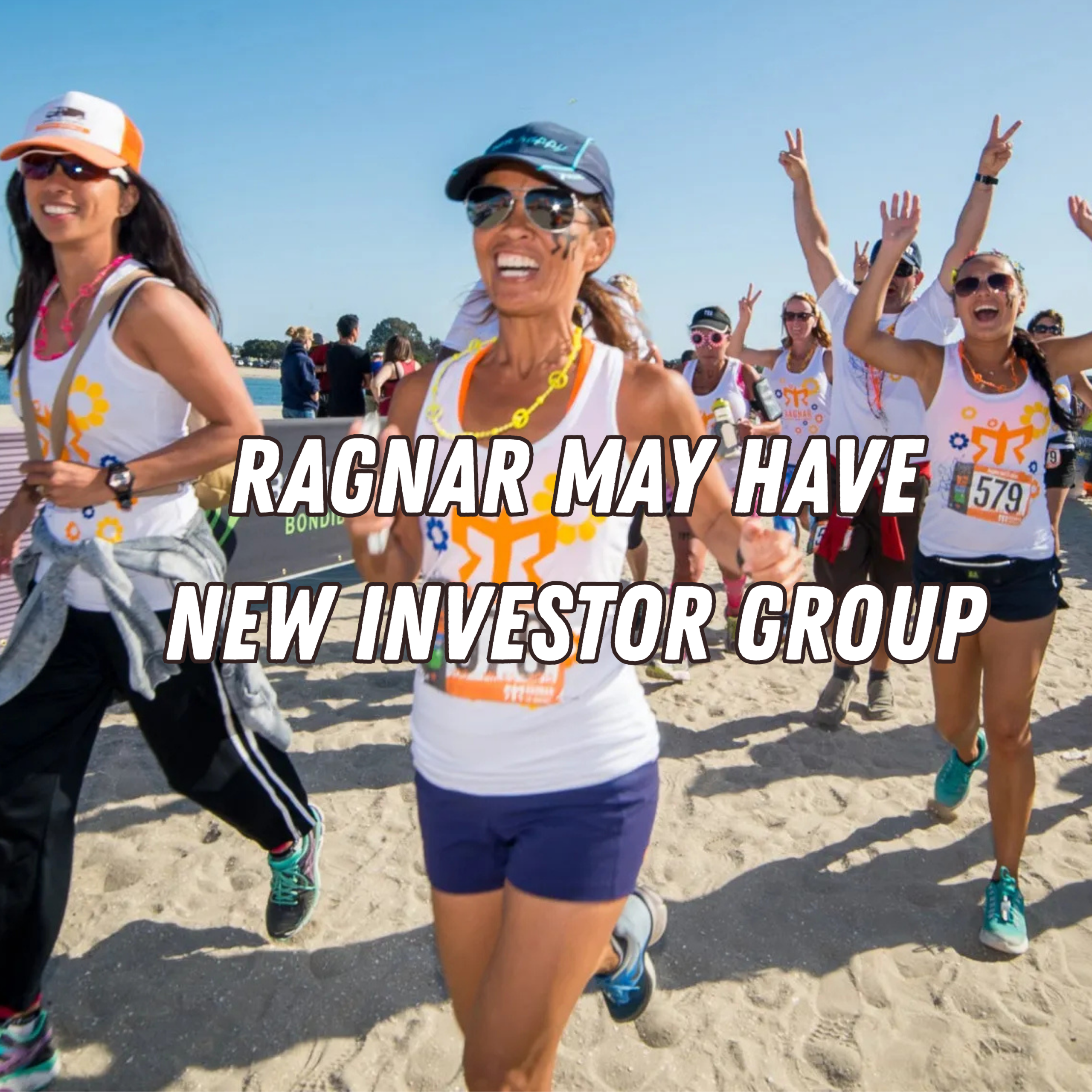photo of runners at a Ragnar relay event, with text overlay reading 'Ragnar May Have New Investor Group